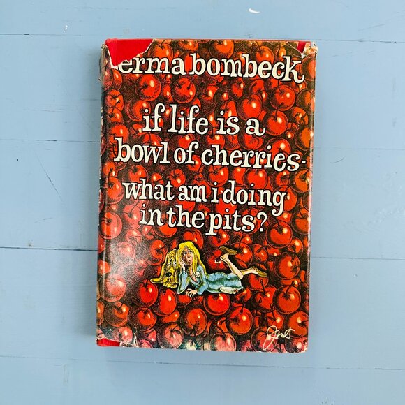Vintage 1970s Book "If Life is a Bowl of Cherries What Am I Doing in the Pits" - Picture 1 of 8